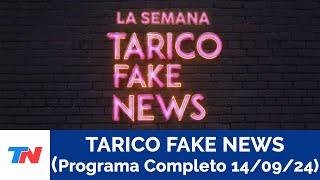 TARICO FAKE NEWS PROGRAMA COMPLETO 141924 [upl. by Eelam393]