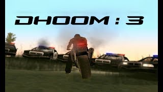 DHOOM 3 trailer GTA San Andreas [upl. by Oirad]