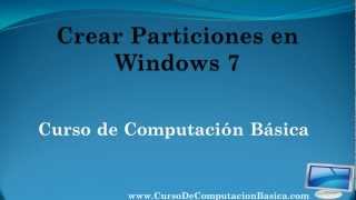 Crear Particiones en Windows 7 [upl. by Abernathy]