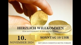 Ev Kirche Eisern Drittletzter Sonntag im Kirchenjahr 2024 [upl. by Rahs]