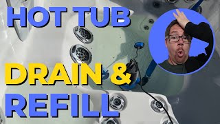 Draining and Refilling a Hot Tub start to finish [upl. by Ario]