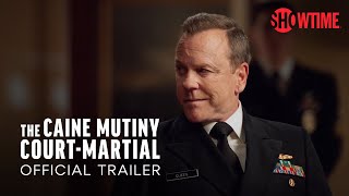 The Caine Mutiny CourtMartial Official Trailer  SHOWTIME [upl. by Tdnarb706]