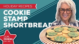 Holiday Cooking amp Baking Recipes Cookie Stamp Shortbread Recipe  8th Day of Christmas Cookies [upl. by Jasmine]