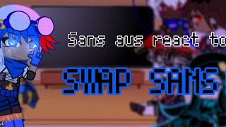 Sans aus react to Swap  REMIXtale  Dustberry  my au [upl. by Nirrac307]