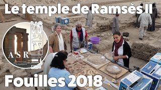 Le Ramesseum 2018 XXXe campagne archéologique du temple de Ramsès II Ramsès [upl. by Eilrebma]