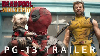 DEADPOOL amp WOLVERINE PG13 Trailer Theatrical [upl. by Adnal]