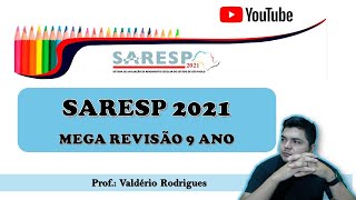 Saresp 2021 9 ano REVISÃO MATEMÁTICA [upl. by Akim]