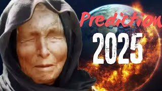 Baba Vanga amp Nostradamus Shocking 2025 Predictions You Need to Know [upl. by Ettegdirb]