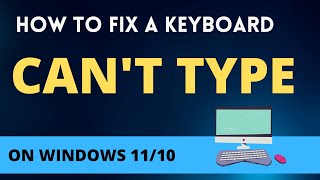 How to fix a keyboard Cant Type in Windows 10 [upl. by Ynaffital]