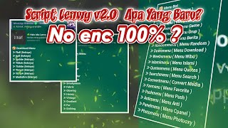 Script bot Lenwy v20  NO ENC   FIX FITUR  FITUR BARU  WHATSSAP BOT NEW [upl. by Anelrihs]