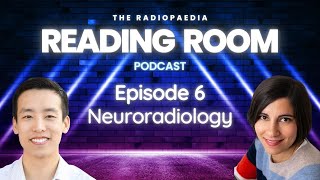 Neuroradiology with Francis Deng and Tabby Kennedy [upl. by Shamma]