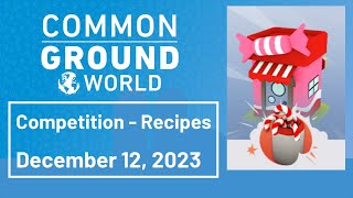 Gala Games Common Ground World  Reward Competition  December 12 2023 [upl. by Artair]