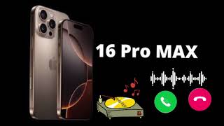 iPhone 16 Pro Max Ringtone Original  iPhone 16 Pro Max Ringtone Official [upl. by Haek823]