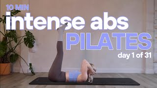 10MIN 🔥 intense pilates abs 🔥  Day 1 of 31 certified teacher [upl. by Florella]