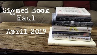 Signed Book Haul  April 2019 [upl. by Lawry994]