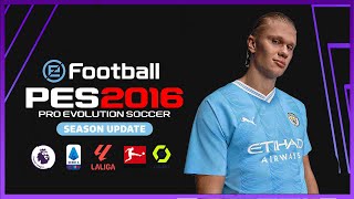 باتش تحويل بيس 2016 الى بيس 2024  PES 2016 NEXT SEASON PATCH 2024 PC [upl. by Healy]