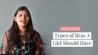 Epi 1  Bra Talks  Types of Bra A Girl should have  Tamil  Cheeky Vlogs [upl. by Ymme629]