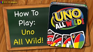 How to play Uno All Wild [upl. by Sirtimid]