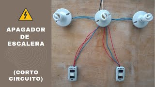 TUTORIAL  Apagador de escalera método corto circuito tres focos ¡Fácil y rápido [upl. by Allebasi400]