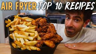 My 10 Greatest Air Fryer Recipes of All Time [upl. by Hospers]