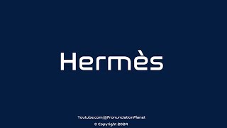 How to Pronounce Hermès CORRECTLY  Pronunciation Planet [upl. by Dlawso]