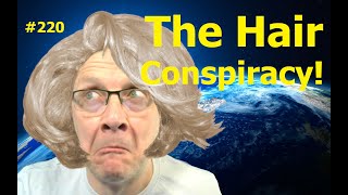 The Hans Wormhat Hair Conspiracy [upl. by Ivo]