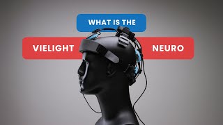 What is the Vielight Neuro 4 [upl. by Ela]