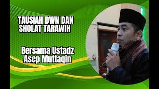 TAUSIAH amp SHOLAT TARAWIH Bersama Ustadz Asep Muttaqin SAg [upl. by Goltz]