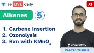 JEE Mains Alkenes L 5  Ozonolysis of Alkenes  Unacademy JEE  IIT Chemistry  Paaras Sir [upl. by Dranal]