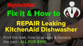 How to Repair a Leaky KitchenAid Dishwasher  Save 100s w this 10 fix KDTM354DSS4  KDTM354DSS5 [upl. by Mehs]