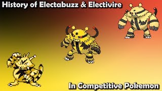 How GOOD were Electabuzz amp Electivire ACTUALLY  History of Competitive Electabuzz amp Electivire [upl. by Scales]