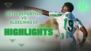 Resumen del partido Betis Deportivo  Algeciras CF 11  CANTERA [upl. by Nylakcaj]