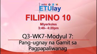 Pangugnay na Gamit sa Pagpapaliwanag  Grade 10 Filipino  Quarter 3 Week 7 [upl. by Roleat]