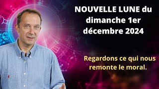 Nouvelle lune du dimanche 1er décembre 2024 [upl. by Aneehs]