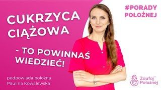 Cukrzyca ciążowa [upl. by Win]