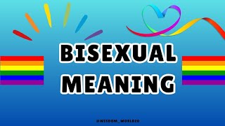 Bisexual Meaning Definition amp dictionary in EnglishWhat is Bisexual [upl. by Crandale268]