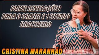 CRISTINA MARANHÃO  FAZ FORTE REVELAÇÕES PARA O BRASIL E UM ESTADO NO CENTRO OESTE [upl. by Armalda]