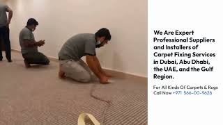 Best Carpet fixing and Installation Service in Dubai and Abu Dhabi Best Carpet Damage Repair [upl. by Uzial696]