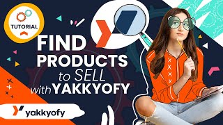 How to find products to dropship with Yakkyofy [upl. by Aihsekin]