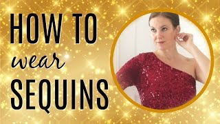 How to Wear Sequins over 40  Outfit Ideas for Christmas Parties [upl. by Trubow]