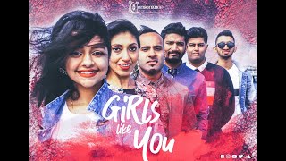 GIRLS LIKE YOU  CONSONANCE ENTERTAINMENT  Tamil Mashup  Maroon 5 [upl. by Merchant]