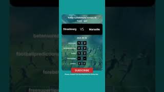 Strasbourg vs Marseille Today Prediction football predictions bettingtips [upl. by Harelda]