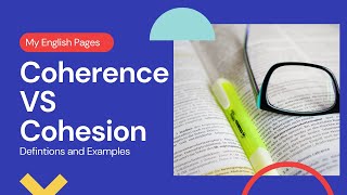 The Difference Between Coherence And Cohesion In Writing [upl. by Dnarb]