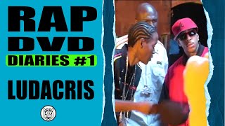 RAP DVD DIARIES 1  LUDACRIS amp FIELD MOB [upl. by Hathaway]