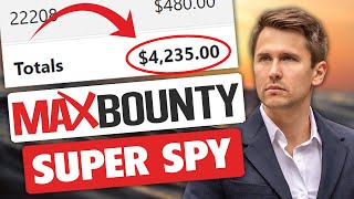 How to Make 4235Month With MaxBounty Using the SUPER SPY Method  Make Money Online [upl. by Theobald]