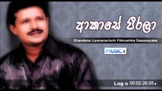 Akase Peerala  Chandana Liyanarachchi ft Anushka Dasanayake  wwwMusiclk [upl. by John785]