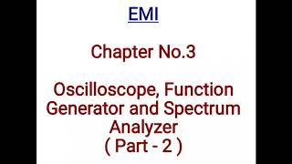 Oscilloscope Function Generator and Spectrum Analyzer  part 2 [upl. by Aihselef36]