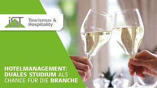 Hotelmanagement Duales Studium als Chance für die Branche [upl. by Ayouqes171]