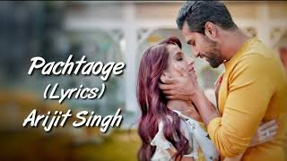 Bada Pachtaoge Full Song With Lyrics Arijit Singh  Vicky Kaushal  Nora Fatehi  Jaani B Praak [upl. by Kelsy]