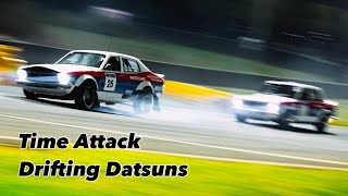 Time Attack  Drifting Datsuns [upl. by Jessen]